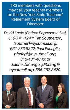 TRS teacher-members on the New York State Teachers’ Retirement System Board of Directors