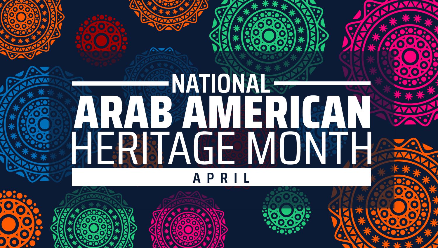 2026 Arab American Heritage Month