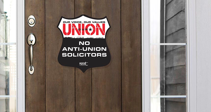 no anti-union solicitors!