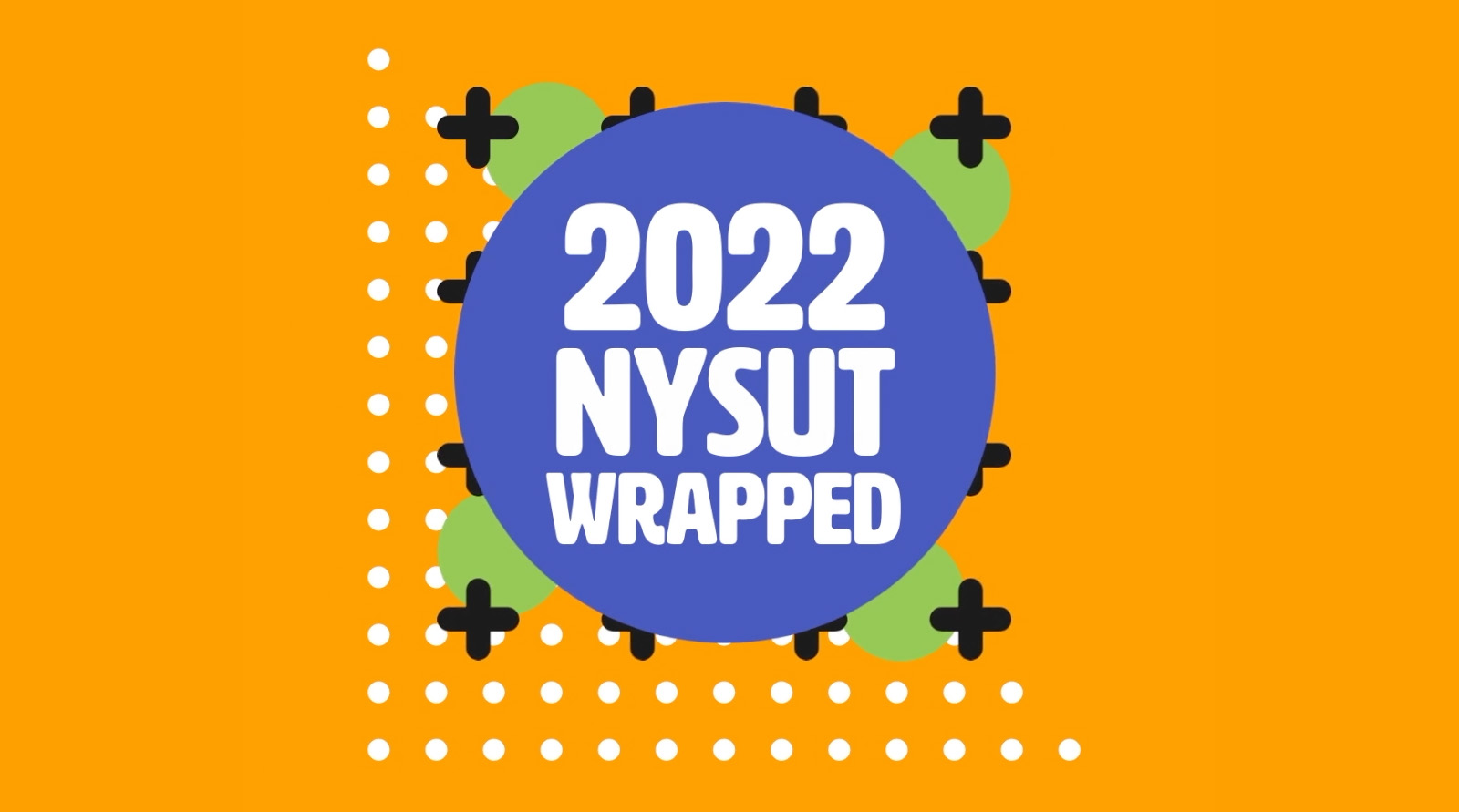 2022 NYSUT Wrapped