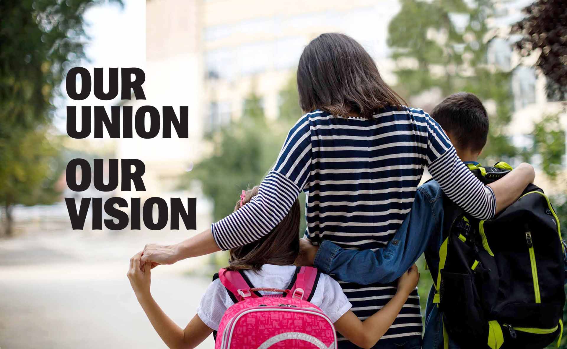our union, our vision