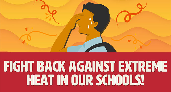 Fight Back Against Extreme Heat in Hour Schools!