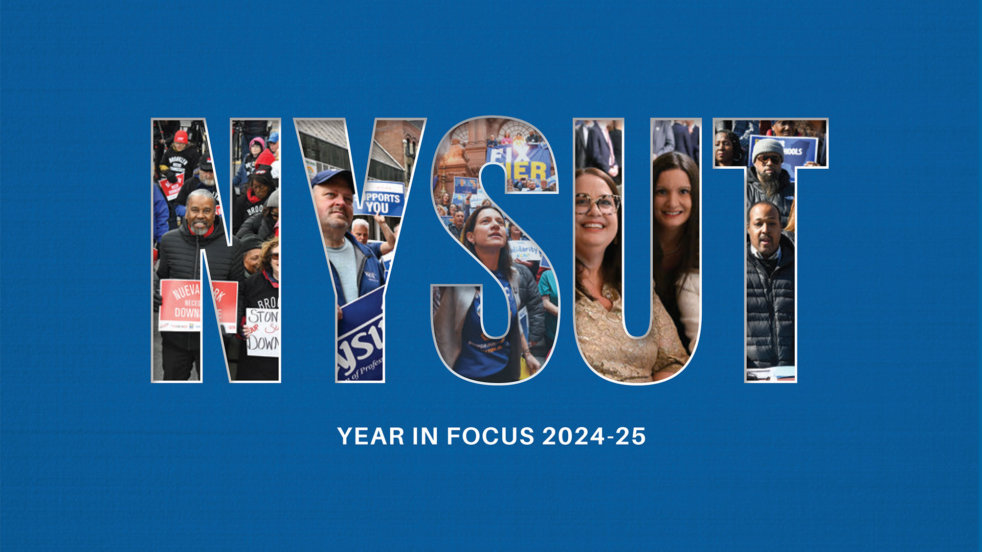 NYSUT publishes “Year in Focus” book highlighting 202425 wins