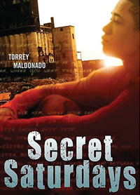 Secret Saturdays By Torrey Maldonado