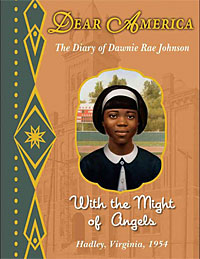 With the Might of Angels — The Diary of Dawnie Rae Johnson bookcover