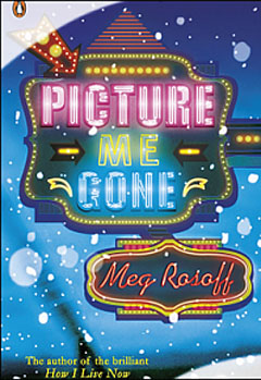 Check it out: Picture Me Gone by Meg Rosoff