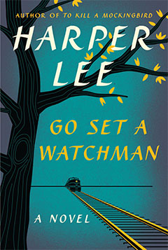 Go Set a Watchman by Harper Lee book cover