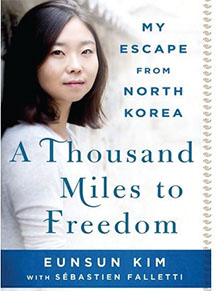 Check it Out: A Thousand Miles to Freedom: My Escape from North Korea