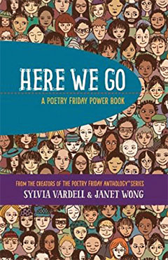 Check it Out book cover: Here We Go: A Poetry Friday Power Book