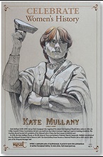 Poster graph: NYSUT celebrates Women’s History Month — March — with a free poster highlighting Kate Mullany, an Irish immigrant who organized the nation’s first sustained female labor union, the Collar Laundry Union in Troy in 1864.