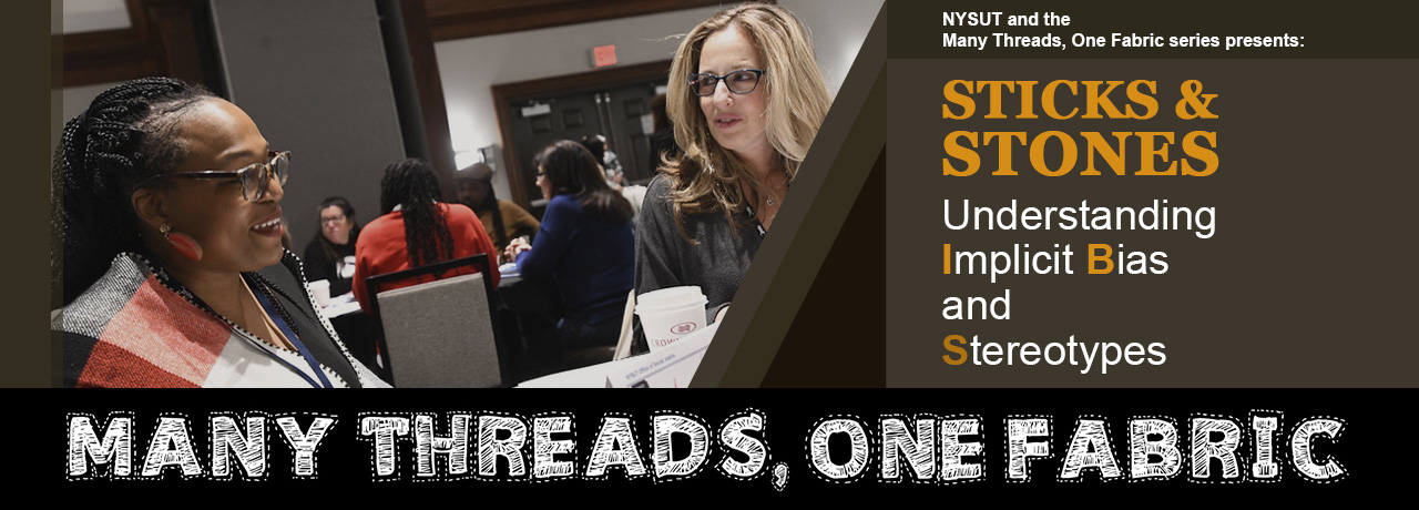 Sticks and Stones ─ Understanding Implicit Bias and Stereotypes